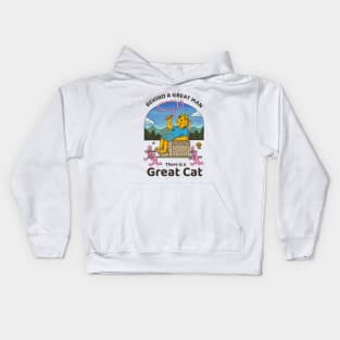 Behind a great man, there is a great cat Kids Hoodie